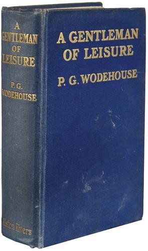 Wodehouse (P.G.) A Gentleman of Leisure