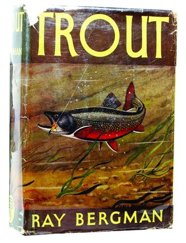 Bergman (Ray) Trout