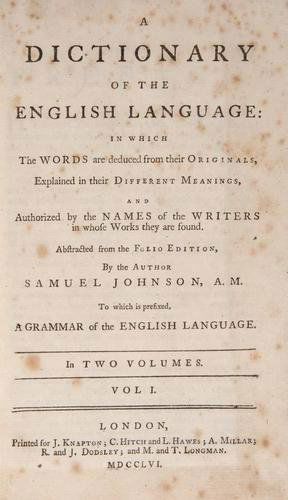 Johnson (S) Dictionary 1756: Johnson (Samuel) A Dictionary of the English Language...Abstracted from the Folio Edition, 2 vol., first abridged edition, some spotting, contemporary mottled calf, gilt rules on spine, 8vo, J