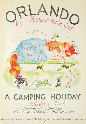 Orlando the Marmalade Cat: A Camping Holiday,: Hale (Kathleen) Orlando the Marmalade Cat: A Camping Holiday, first edition, colour lithograph illustrations by the author, endpapers spotted, original pictorial boards, a little rubbed and soile