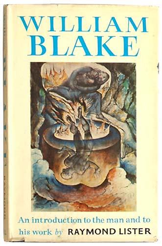 William BlakeÕs Engravings,: Keynes (Sir Geoffrey) William BlakeÕs Engravings, 1950; The Letters of William Blake, 1956 ¤ Damon (S. Foster) William Blake, his Philosophy and Symbols, 1969; A Blake Dictionary, original wrapp