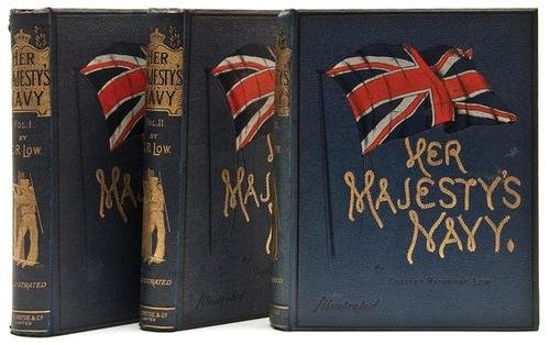 Low (Lt. Charles Rathbone) Her Majesty's Navy: Low (Lt. Charles Rathbone) Her Majesty's Navy,3 vol., first edition, chromolithographed frontispieces, additional vignette titles and 40 plates by W.Christian Symons and W.Fred Mitchell, origi