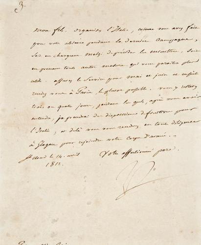 Napoleon I (Emperor of France: Napoleon I (Emperor of France, 1769-1821) Letter signed "N" to Eugene Beauharnais, viceroy of Rome,1p. in French, 4to, St. Cloud, [Paris], 14th April 1812, charging him to organise Italy in hi