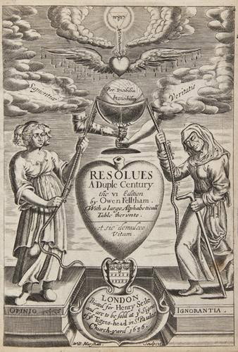Felltham (Owen) Resolves: A Duple Century: Felltham (Owen) Resolves: A Duple Century,engraved allegorical title by William Marshall with facing letterpress explanatory leaf, woodcut ornaments and initials, with the final blank, some br