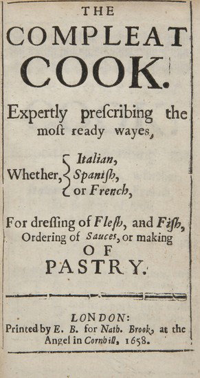 The Queens Closet Opened: Incomparable Secrets in: M. (W.) The Queens Closet Opened: Incomparable Secrets in Physick, Chyrurgery, Preserving, Candying, and Cookery, 2 parts in 1, fourth edition, engraved portrait frontispiece, small hole in O1