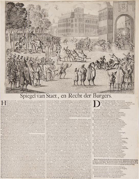 Spiegel van Staet, en Recht der Burgers: Spiegel van Staet, en Recht der Burgers,broadside, etching and letterpress, 1672, Dutch text, 435 x 345mm (17 x 13 1/2 in); with Jan and Casper Luyken. Moord van Hendrik de Vierde, engraving,