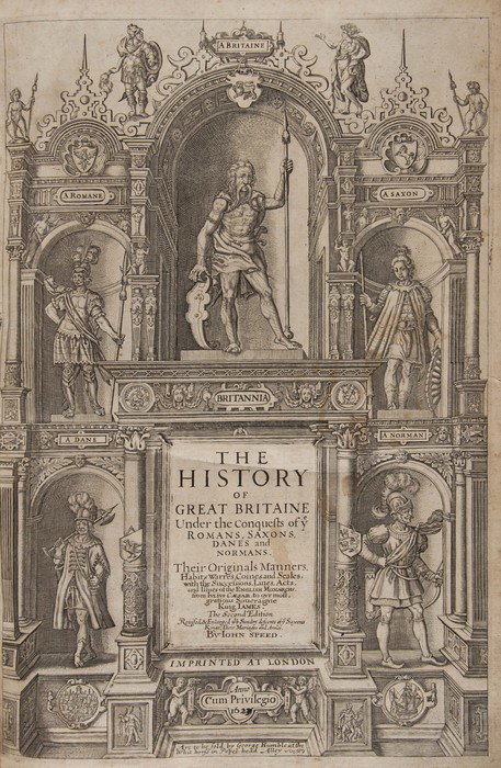 Speed (John) The History of Great Britain under th: Speed (John) The History of Great Britain under the Conquests under ye Romans, Saxons, Danes and Normans,second edition, engraved title within ornate architectural border, engraved illustratio
