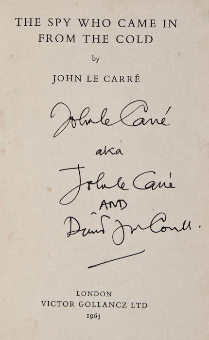 Le Carré (John) The Spy Who Came in from the Cold: Le Carré (John) The Spy Who Came in from the Cold,first edition, triple-signed by the author on title, modern blue morocco, gilt, 8vo, 1963. ***Scarce to see a copy triple-signed. The