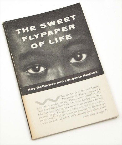 Roy DeCarava (1919-2009) The Sweet Flypaper of Lif: Roy DeCarava (1919-2009) The Sweet Flypaper of Life, 1955Simon and Schuster, New York, first edition, 147 black and white illustrations, 98 pages, 8vo 18 x 12cm (7 1/8 x 4 3/4in)