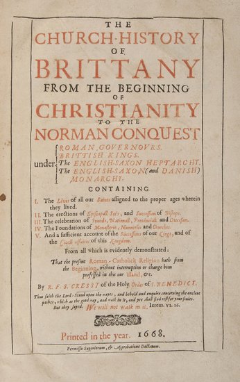 Rouen Printing.- Cressy (Serenus) The church-histo: Rouen Printing.- Cressy (Serenus) The church-history of Brittany from the beginning of Christianity to the Norman Conquest,double column, title in red and black, a little water-staining to low