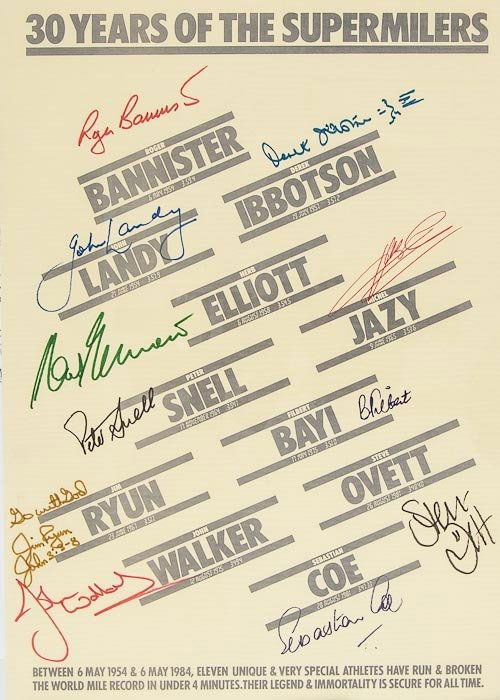 Supermilers.-: Supermilers.- 30 Years of the Supermilers, 11 signatures, comprising: Sir Roger Bannister, John Landy, Derek Ibbotson, Herb Elliott, Peter Snell, Michel Jazy, Jim Ryun, Filbert bayi, John Walk