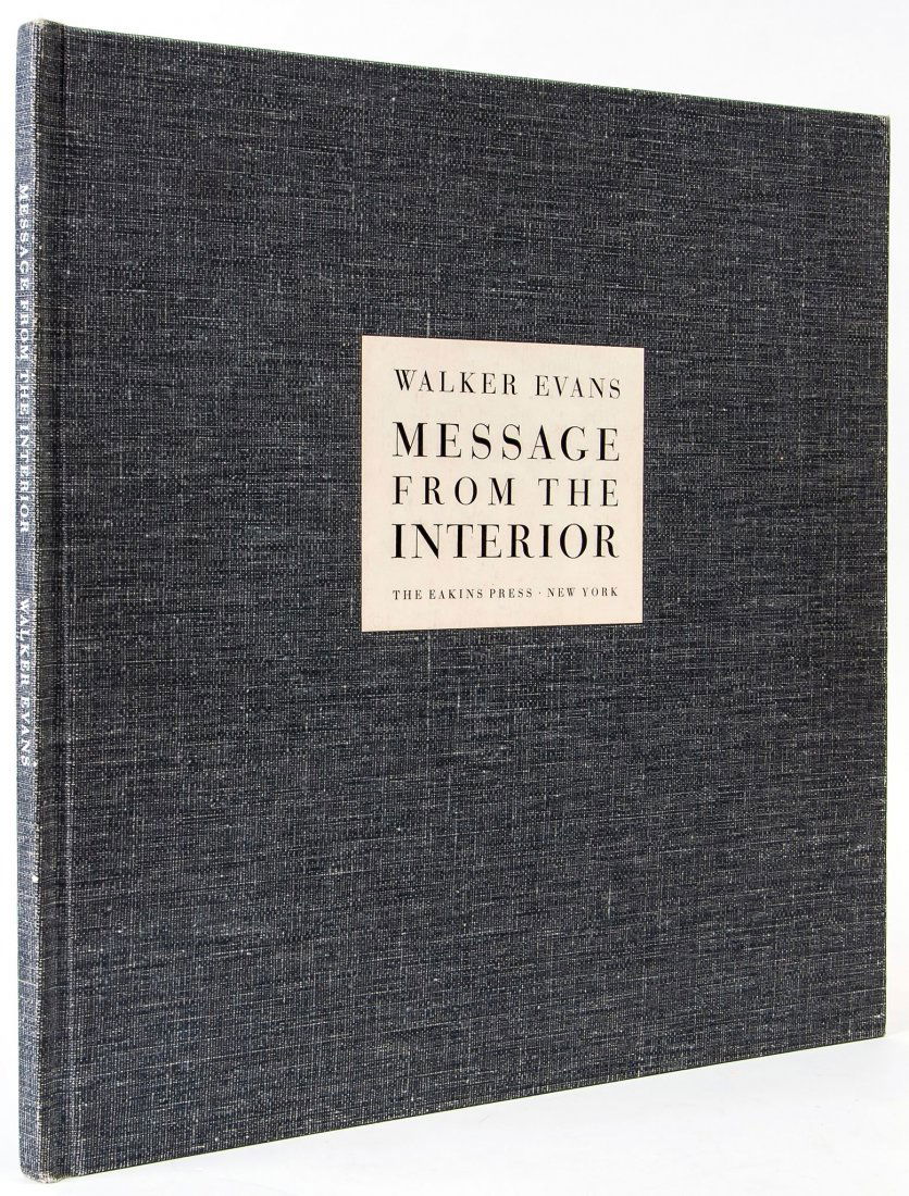 Walker Evans (1903-1975) - Message from the Interi: The Eakins Press, New York, first edition, hardback cloth covered panels, tissue between each photogravure, square folio 36.4 x 36.6cm (14 1/4 x 14 1/2in)