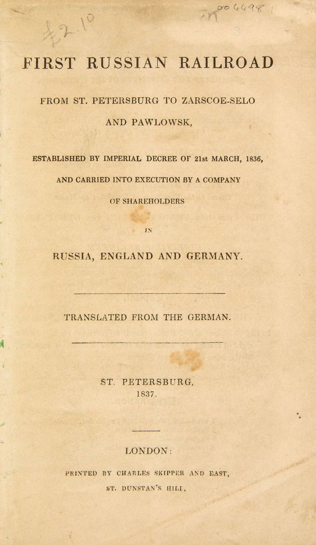 [Gerstner (F.A. von) and Christopher Kreeft.] - First: established by Imperial decree of 21st March, 1836, and carried into execution by a company of shareholders in Russia, England and Germany. Translated from the German. St. Petersburg, 1837, 44pp., fir