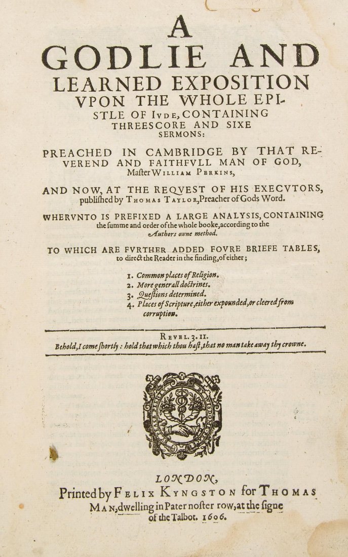 [Perkins (William)] - A Godlie and Learned Exposition: folding table, name excised from upper margin of title, some leaves loose, some water-staining, contemporary limp vellum, [STC 19724], folio, by Felix Kyngston for Thomas Man, 1606.