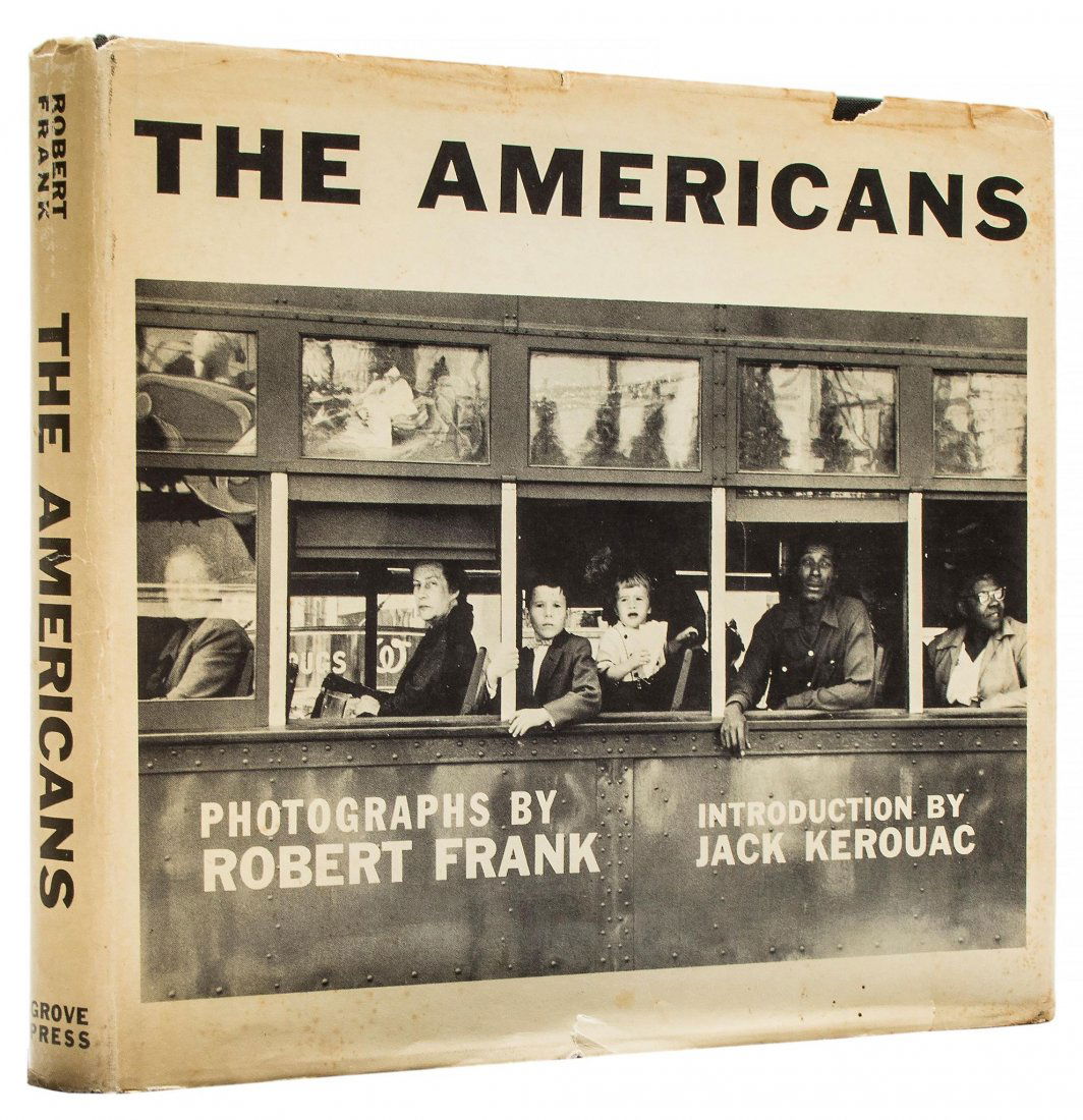 Robert Frank (b.1924) - The Americans, 1959: Grove Press, New York, first US edition with introduction by Jack Kerouac, hardcover with dust jacket, housed in a half morocco clamshell box, oblong 8vo, 19 x 21.6cm (7 1/2 x 8 1/2in)