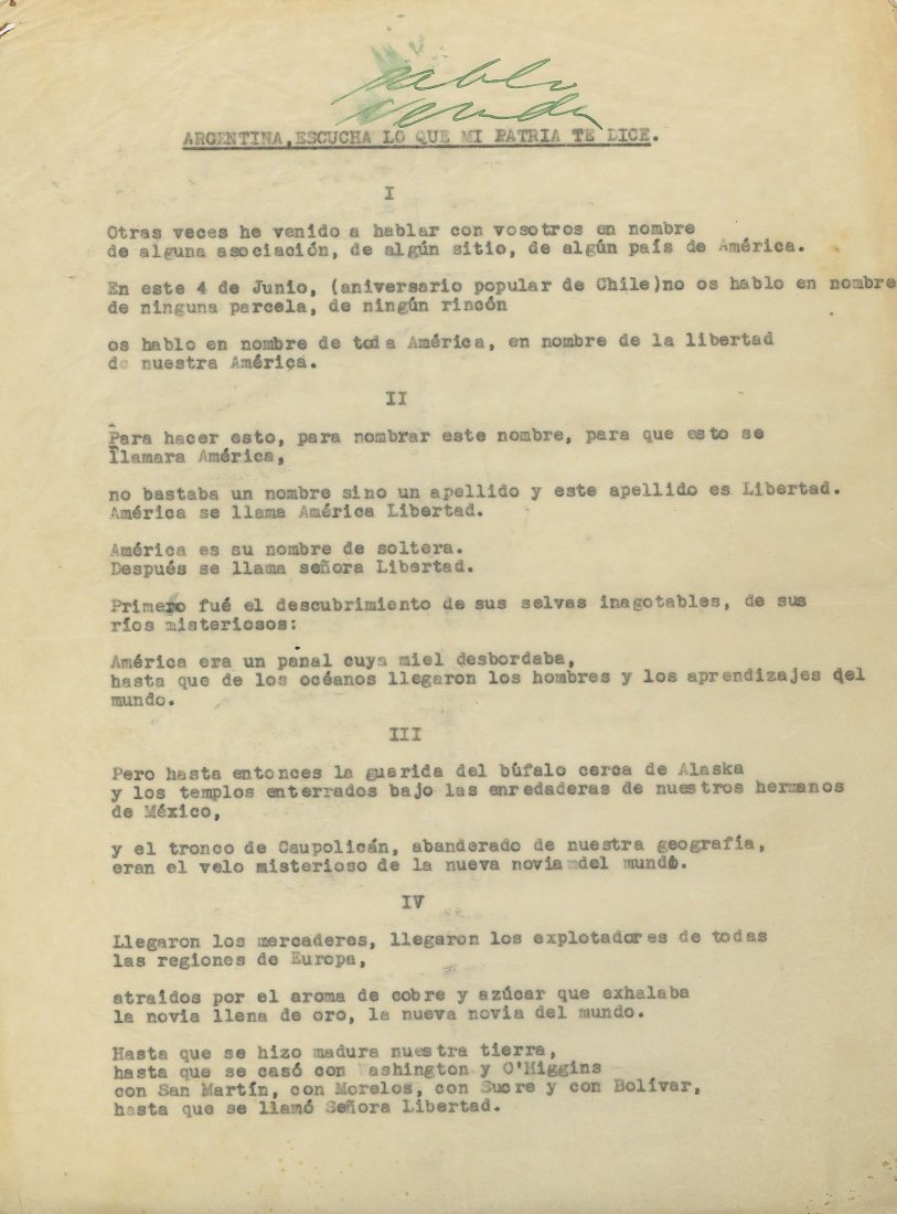 Argentina, Escucha lo que mi Patria te Dice, typed poem: (Pablo, poet, diplomatist, diplomatist and politician, 1904-71) Argentina, Escucha lo que mi Patria te Dice, typed poem signed by the author, 5pp., slightly browned, creased, folds, 4to, n.d. [c. 1960