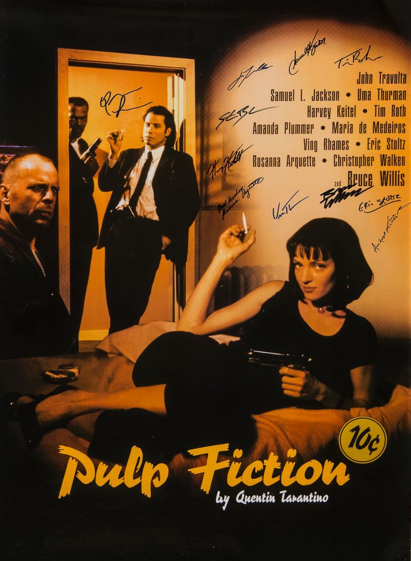 PULP FICTION - Poster from the movie 'Pulp Fiction': Poster from the movie 'Pulp Fiction' signed by Quentin Tarantino and many of the cast, including John Travolta, Samuel L. Jackson, Harvey Keitel, Uma Thurman, Eric Stoltz, Bruce Willis and others, alt