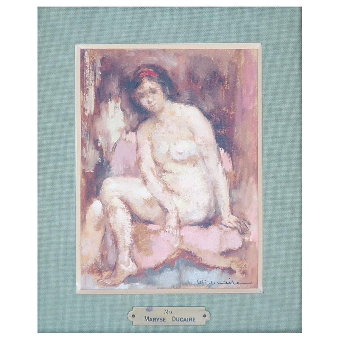 Maryse Ducaire-Rogue, French (1911 - 1992): Maryse Ducaire-Rogue, French (1911 - 1992) Oil on Board "Portrait of a Nude" Signed Lower Right. Tag affixed to the ornate gilt wood frame. Measures 7-1/2" H x 5-1/2" W, frame measures 14-7/8" H x 13"