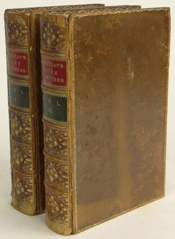 The Life and Letters of Lord Macaulay in Two (2): The Life and Letters of Lord Macaulay in Two (2) Volumes, 2nd Edition by his Nephew George Otto Trevelyan M. P. Published London; Longmans, Green and Company, 1877. Fair Condition, Board Detached but