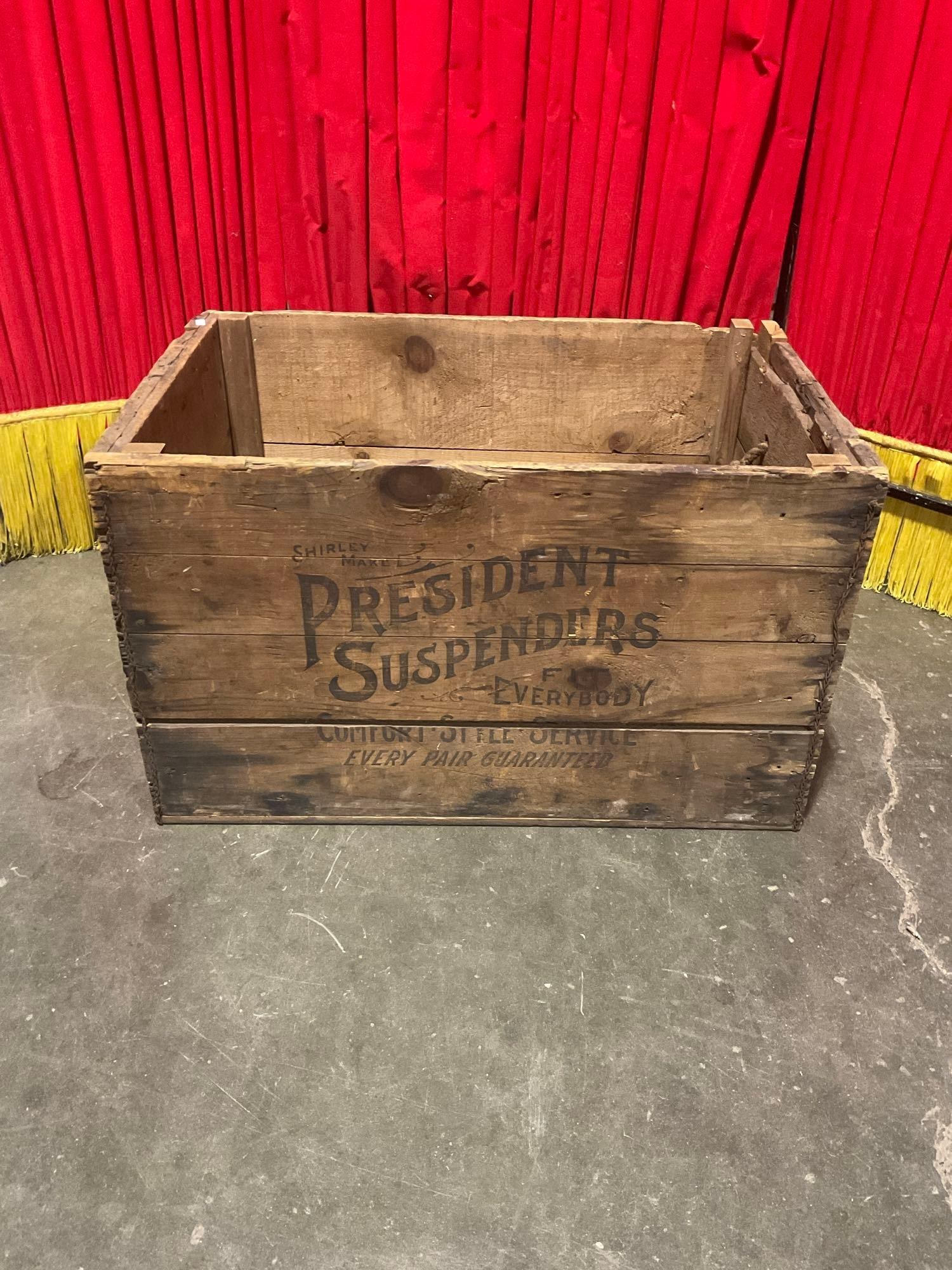 Antique 1898 President Suspenders Shirley Massachusetts Wooden Crate - See pics: Has been reinforced. Nice piece. Measures 19"x32"x20". T-3190 *Freight Required if shipped*