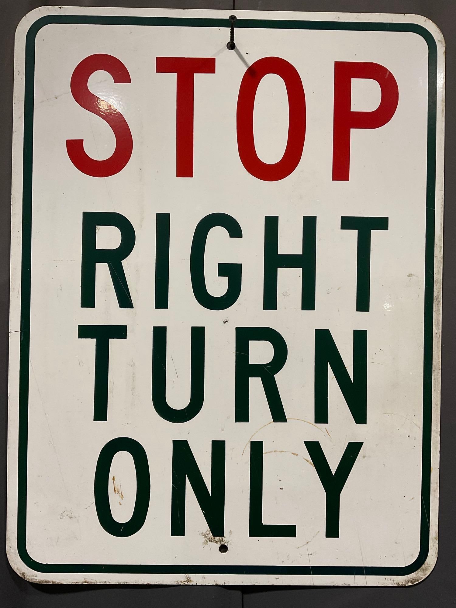 Stop Right Turn Only Sign, Red & Green Lettering on White, 25h x 19w x 2d inches (1 of 4)