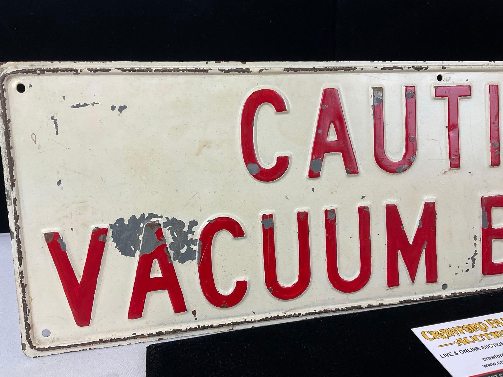 Caution Vacuum Brakes Metal Sign, Red Lettering on White Background, 7h x 20w inches - 2