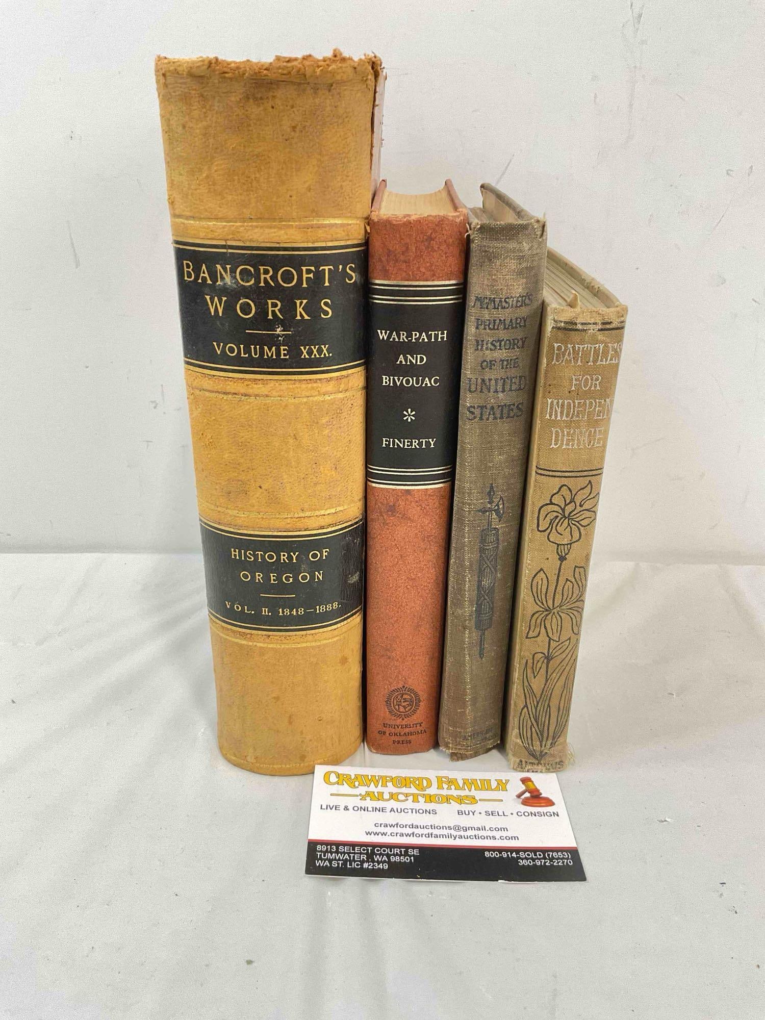 4 pcs Vintage Hardcover Books, incl. "Bancroft's Works Volume XXX" & Much More! See pics.: 4 pcs Vintage Hardcover Books, incl. "Bancroft's Works Volume XXX" published 1888 & Much More! Also includes Battles of the War for Independence, War-Path and Bivouac, McMasters Primary History of