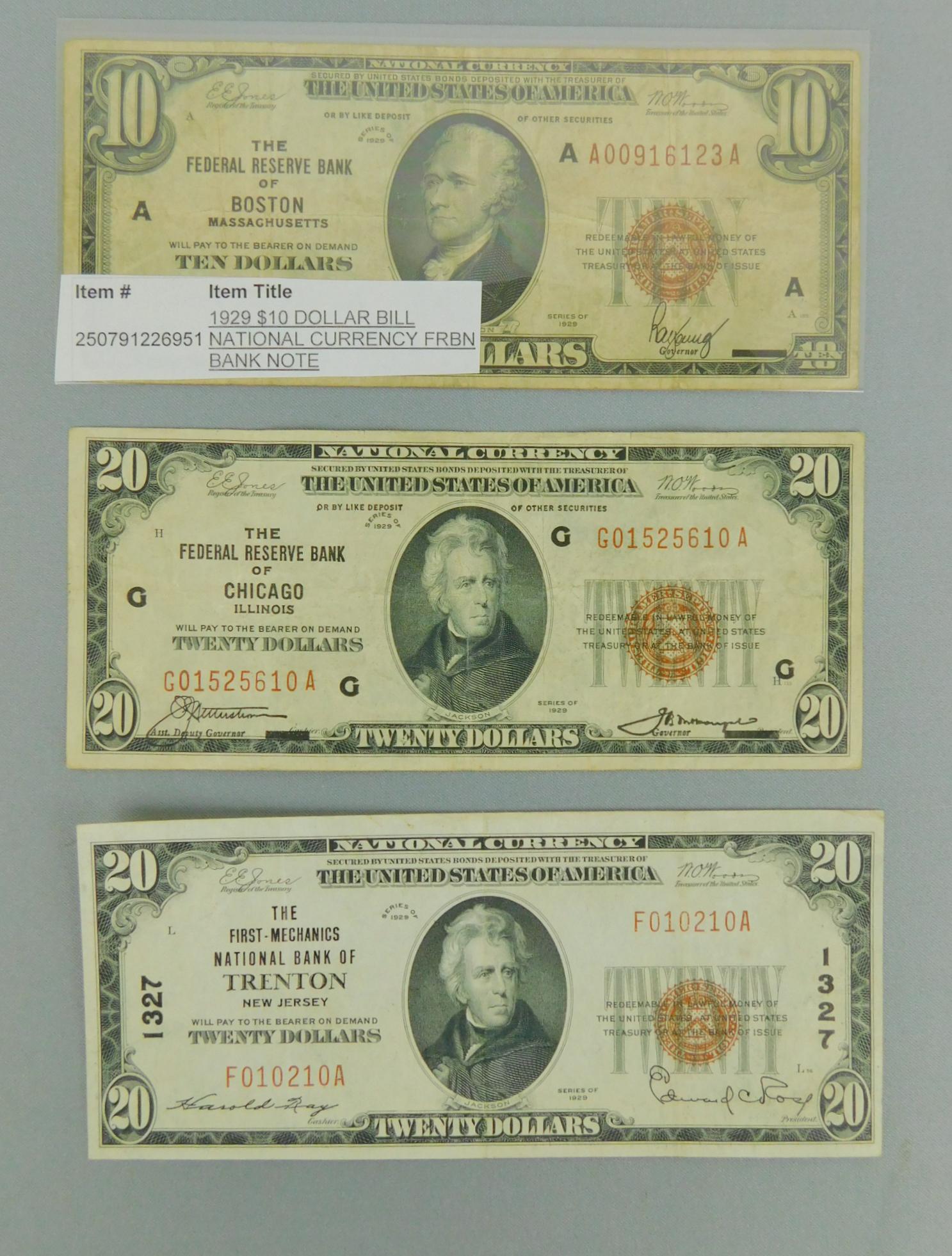 1929 $10, $20 & $20 NATIONAL CURRENCY: 1929 $10 , THE FEDERAL RESERVE BANK OF BOSTON,MASSACHUSETTS $20, THE FIRST-MECHANICS BANK OF TRENTON, NJ, $20, THE FEDERAL RESERVE BANK OF CHICAGO, ILLINOIS ALL 3 BILLS ARE NATIONAL CURRENCY