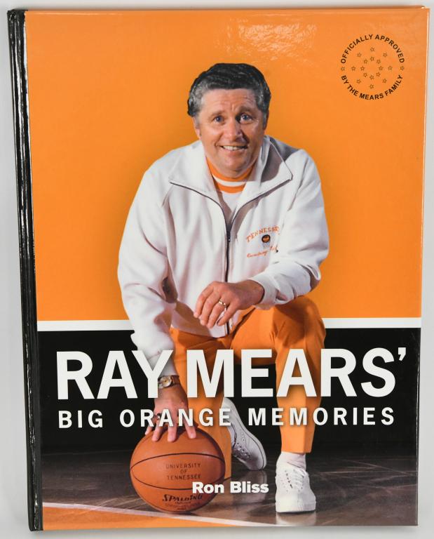 Signed Ray Mears' Big Orange Memories Ron Bliss: Ray Mears' Big Orange Memories: How Ray Mears Transformed Tennessee Sports Traditions Hardcover – November 1, 2007 by Ron Bliss (Author).. signed copy otherwise super like new condition binding tigh