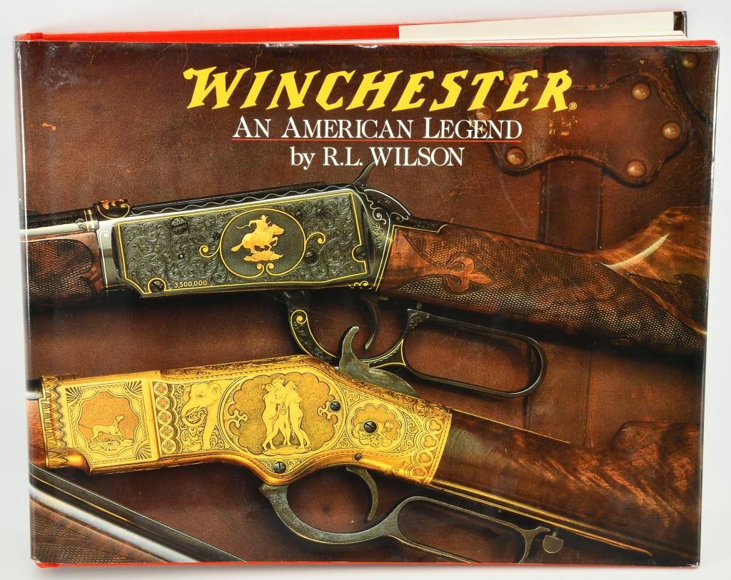 Winchester An American Legend Hardcover Book: Winchester An American Legend Hardcover Book, By R.L. Wilson , Book Appears in Overall Excellent Condition , No arms maker in history has captured the imagination in the way Winchester has: rifles, sh