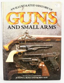 History Of Guns And Small Arms Hardcover Book