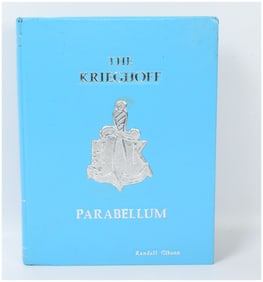 The Krieghoff Parabellum by Randall Gibson, Signed Numbered Limited First Edition