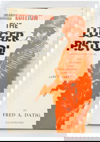 The Luger Pistol (Pistole Parabellum): Its History and Development from 1893-1945, by Fred A. Datig,
