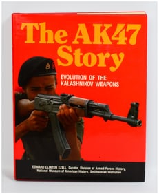 The AK47 Story: Evolution of the Kalashnikov Weapons by Edward Clinton Ezell