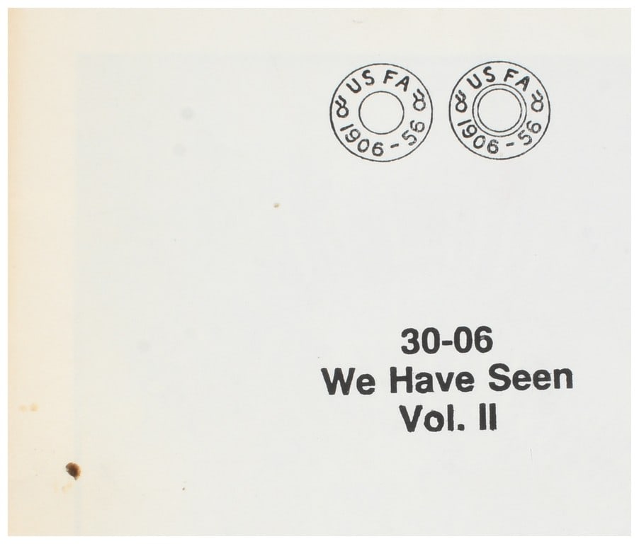 30-06 We Have Seen. Volume II. USFA Commemorative Page, circa 1956. (1 of 1)