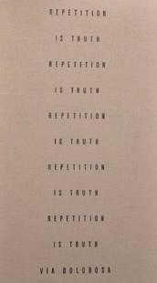 Rachel Howard (1969- ) British. "Repetition is: Rachel Howard (1969- ) British. "Repetition is Truth", Book, Signed and Inscribed 'to Loic, a very belated thank you, for a delicious lunch, love Rachel xxx, 2009'.