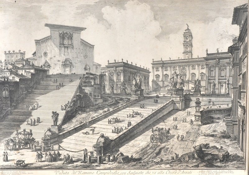 Giovanni Battista Piranesi (17201778) Italian. ‘Vedute: Giovanni Battista Piranesi (17201778) Italian. ‘Vedute del Romano Campidoglio con Scalinata che va alla Chiefa D’Araceli’ Etching, 16” x 21.5”.
