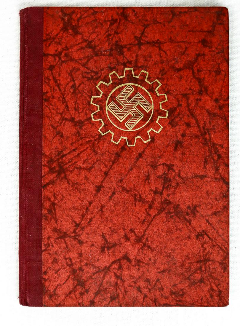 WWII German DAF Membership Book: DAF membership book with dues stamps issued to Anton Wiesinger, 1938. Last page has some minor wear but overall is in good condition. See photos. Due to the high quality of German fakes, Donley Auctio