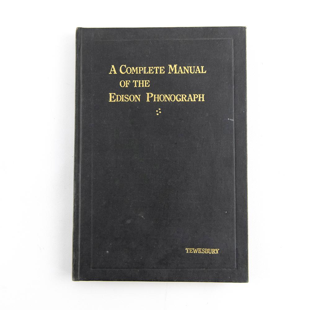 1897 Tewksbury Edison Phonograph Book Reprint (1 of 5)