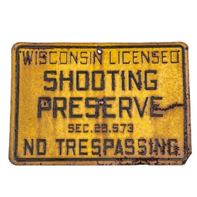 Wisconsin Licensed Shooting Preserve Sign