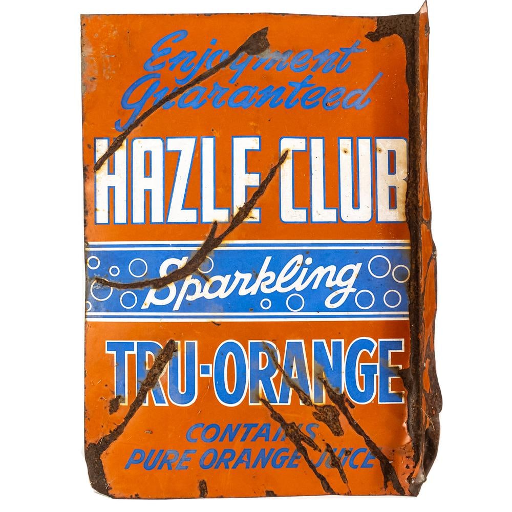 Hazel Club Double Sided Flange Advertising Sign: Vintage Hazel Club Sparkling Tru Orange double sided metal flange advertising sign. Good overall condition with discoloration, chips and oxidation rust. Flange shows (5) attachment holes; one edge is