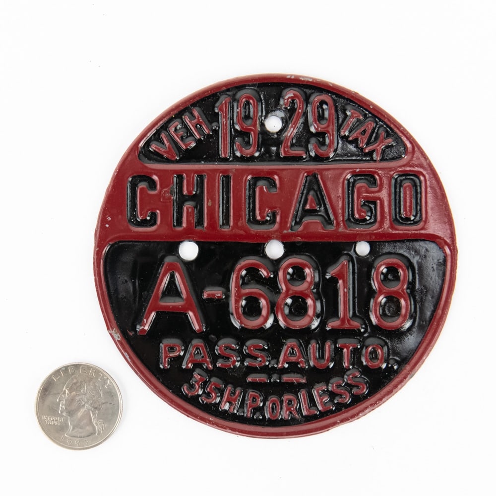 Chicago Illinois 1929 Vehicle Tax Tag: # A-6818 in VG original condition. See pics. From the Jim Dvorak collection.