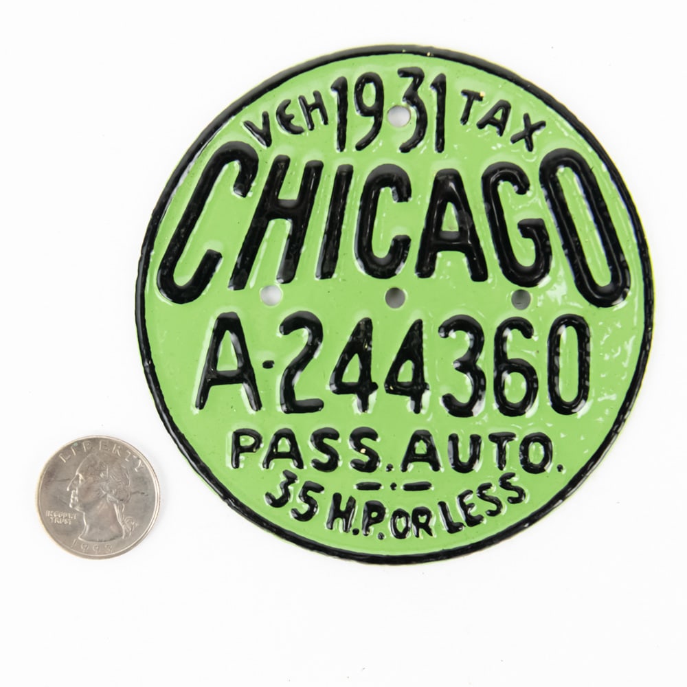 Chicago Illinois 1931 Vehicle Tax Tag: # A-244360 high quality repaint in VG condition. See pics. From the Jim Dvorak collection.