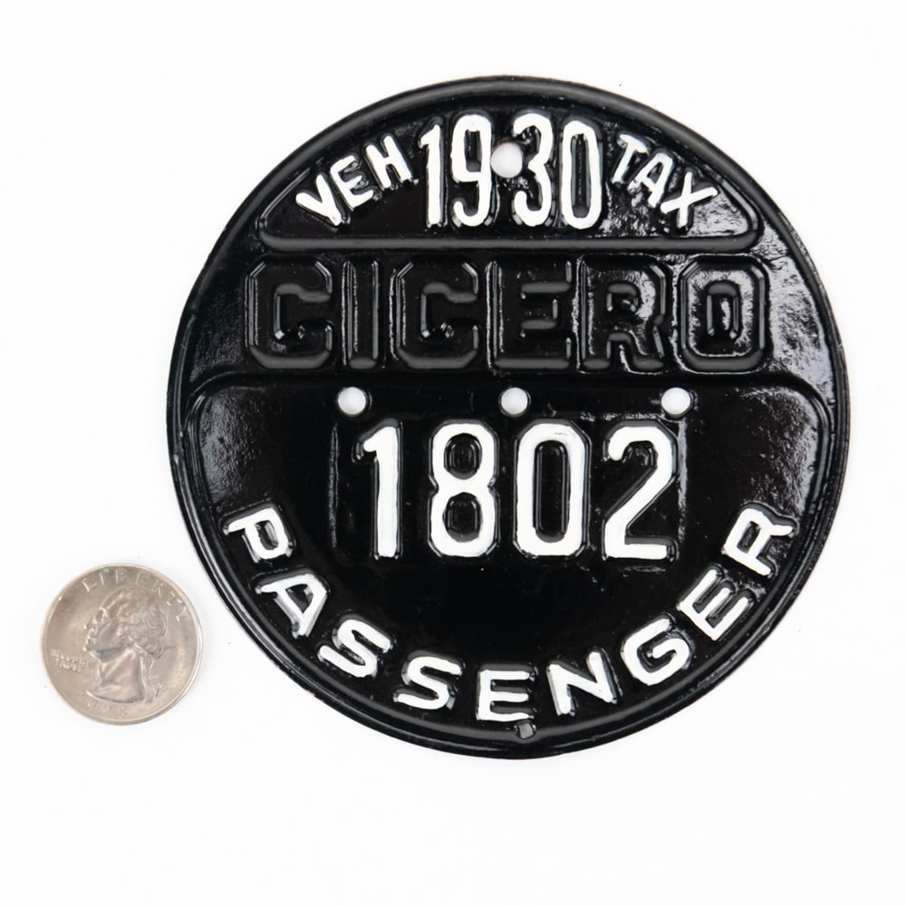 Cicero Illinois 1930 Vehicle Tax Tag: #1802 repaint in VG condition. See pics. From the Jim Dvorak collection.