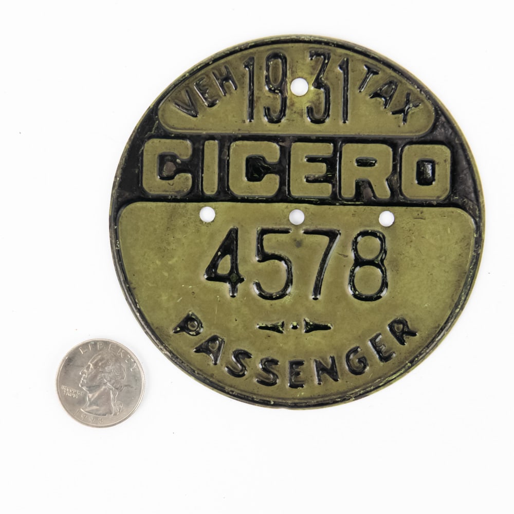 Cicero Illinois 1931 Vehicle Tax Tag: #4578 in VG original condition. See pics. From the Jim Dvorak collection.