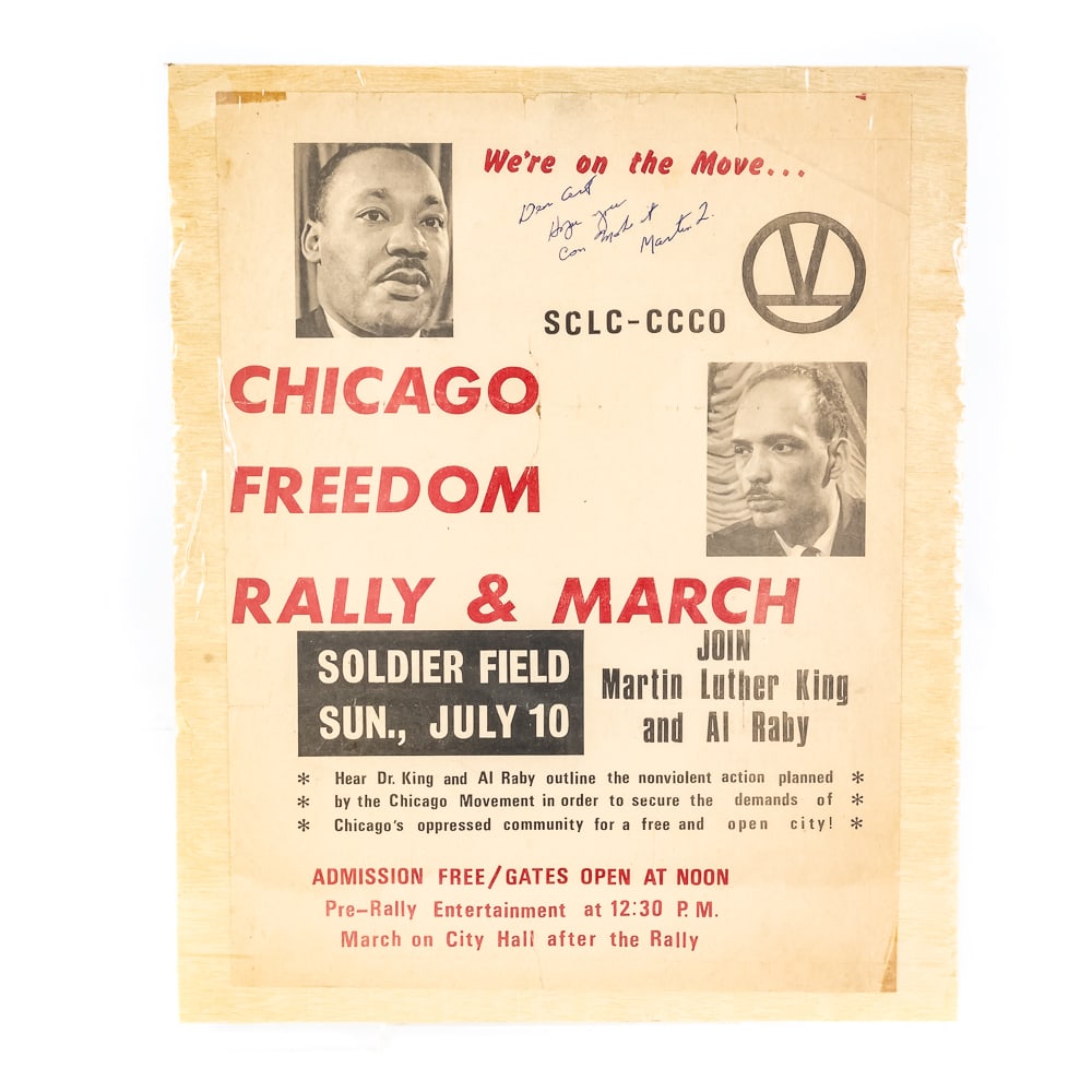 Martin Luther King AUTOGRAPHED Rally Flyer: Martin Luther King AUTOGRAPHED "Chicago Freedom Rally & March" SCLC-CCCO MLK & Al Raby Rally flyer. Held at Soldier Field on Sunday July 10th (7/10/66) ... We're on the Move... Signed and inscribed De