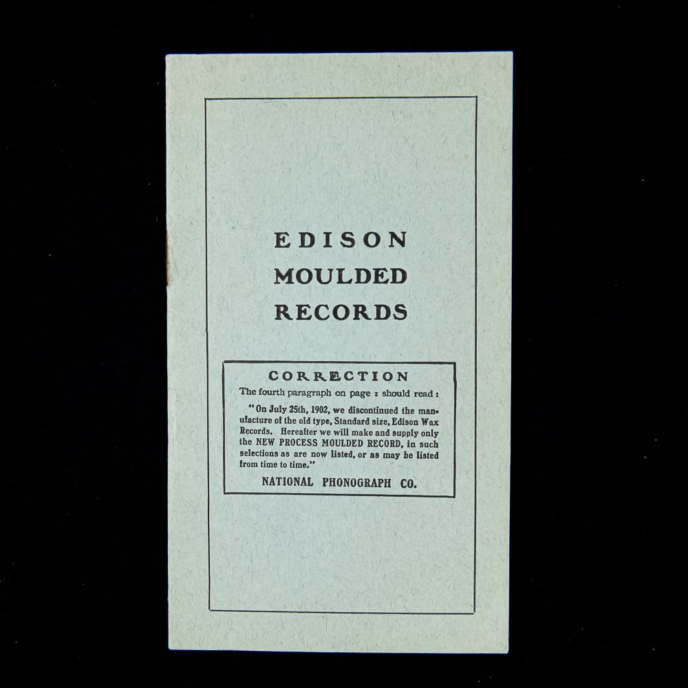 1902 Edison Moulded Records Catalog: This rare, early phonograph ephemera piece is a late 1902 "Edison Moulded Records" supplemental catalog published by the National Phonograph Co. formatted in a soft green paper cover. As an expert in 