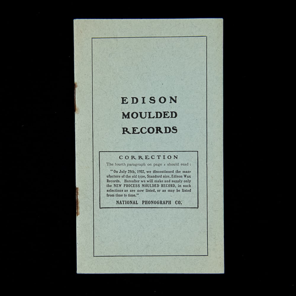 1902 Edison Moulded Records Booklet: An original 1902 Fall Season record catalog booklet published by the National Phonograph Co. for Edison Moulded Records. The cover features a prominent "Correction" block explaining their transition o