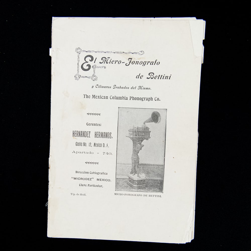 Mexican Bettini Catalog: A several page catalog from the Mexican Columbia Phonograph Co. featuring Bettini products. It is not known if it is complete or if it had a cover or not. In good but fragile condition. Measures 8"tal