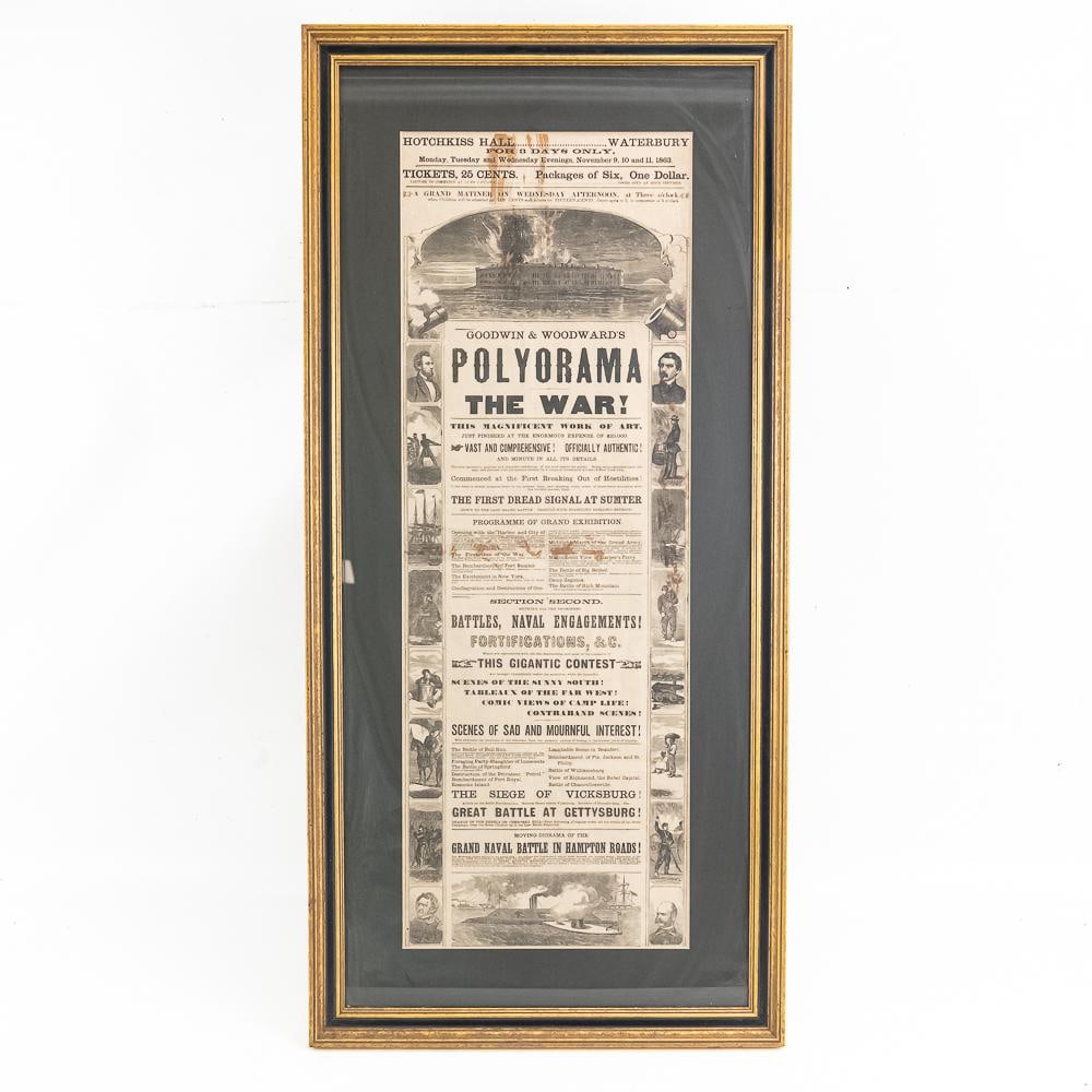 Civil War 1863 Polyorama Broadside-Framed: An exceptional piece of Civil War home front history, this original 1863 printed broadside advertises Goodwin & WoodwardÃ¢â‚¬â„¢s "Polyorama of the War!"